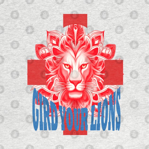 Gird Your Lions Fun Text English Idiom Red Color by taiche